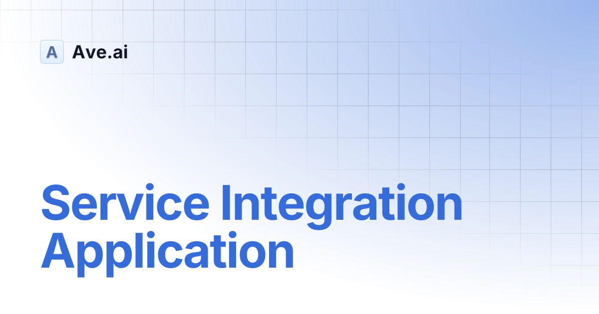 Service Integration Application | Ave.ai
